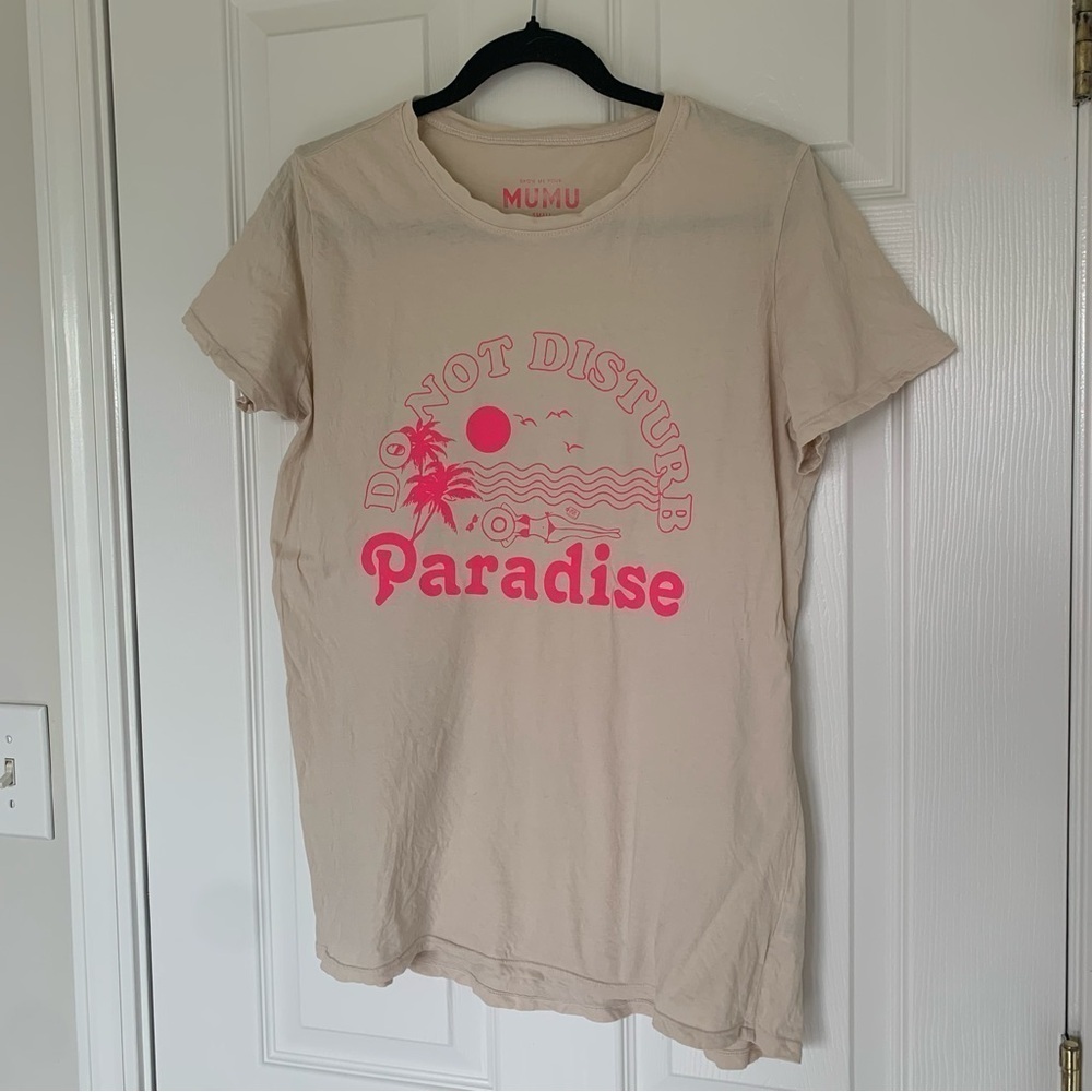 Show Me Your Mumu Paradise Do Not Disturb Tee Size Small